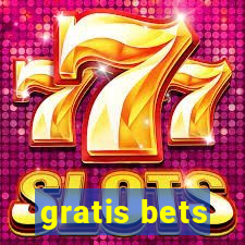 gratis bets